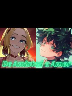 [x]Izuku x Anna Scervino: De amistad a amor [One-shot] - YouTube