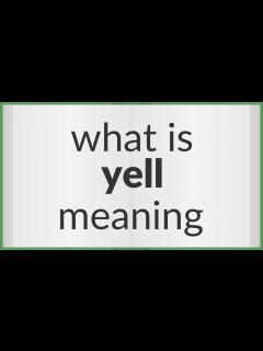 [x]Yell | meaning of Yell - YouTube